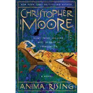 Anima Rising -- Christopher Moore